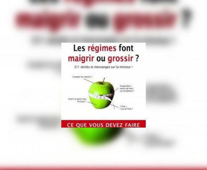 Les regimes font maigrir ou grossir ?
