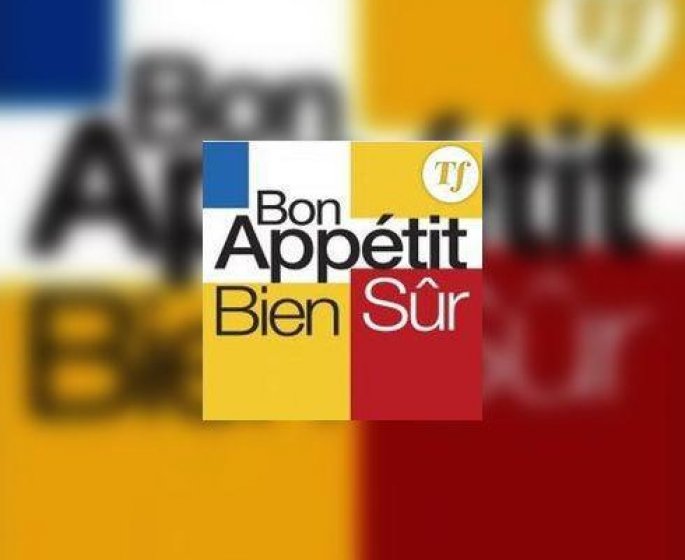 Bon appetit bien sur