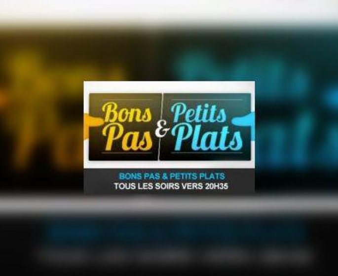 Bons pas et petits plats