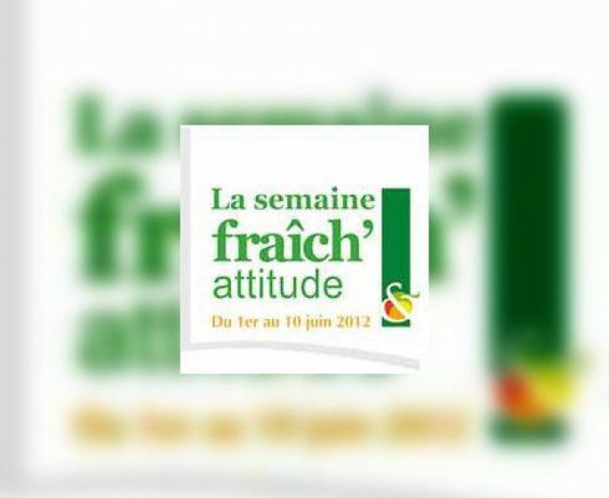 Semaine Fraich-attitude