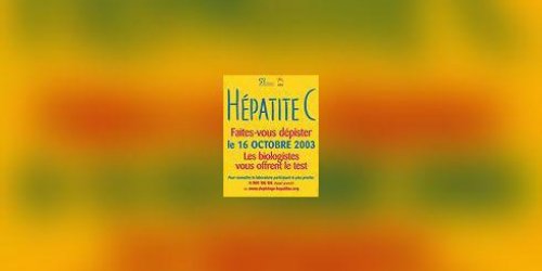 Hepatite C : faites-vous depister, c-est gratuit le 16 octobre !