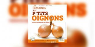 Une semaine aux p’tits oignons ? 