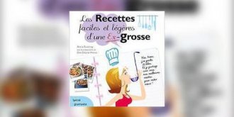 Recettes faciles et légères d’une ex-grosse
