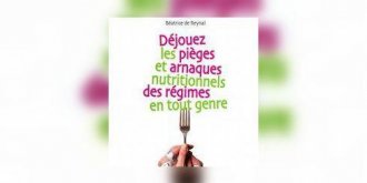 Dejouez les pieges et arnaques des regimes