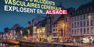 AVC : l-Alsace frappee par une inquietante augmentation du nombre de cas