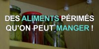 3 aliments que vous pouvez manger périmés