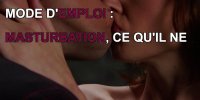 Masturbation : ce qu'il faut savoir