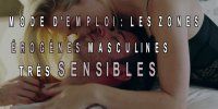 4 zones érogènes masculines