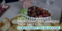 5 erreurs à éviter si vous mangez du jambon