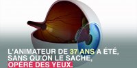 L'animateur Camille Combal a reçu une greffe des yeux
