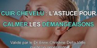 L'astuce pour soulager les démangeaisons du cuir chevelu